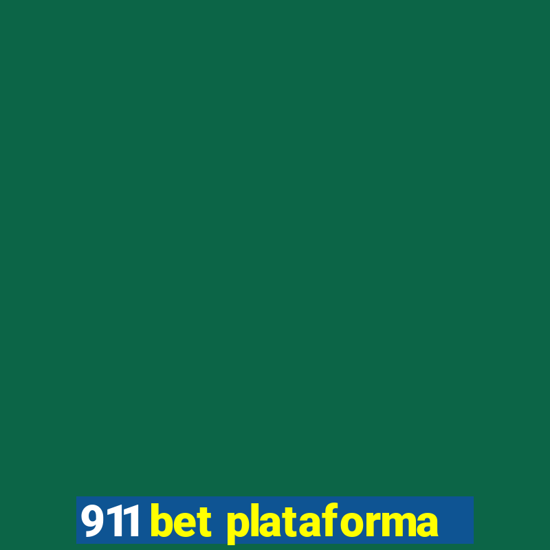 911 bet plataforma